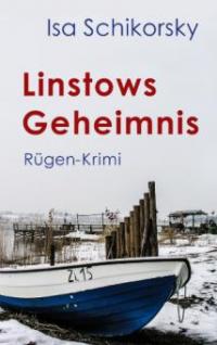 Linstows Geheimnis - Isa Schikorsky