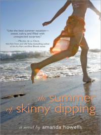 The Summer of Skinny Dipping - Amanda Howells