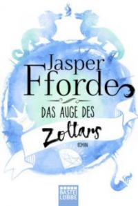 Das Auge des Zoltars - Jasper Fforde