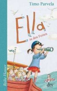 Ella in den Ferien. Bd. 05 - Timo Parvela