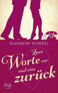 Zwei Worte vor und eins zurück - Rainbow Rowell