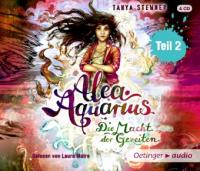Alea Aquarius 04. Die Macht der Gezeiten - Teil 2 (4CD) - Tanya Stewner