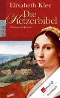 Die Ketzerbibel - Elisabeth Klee