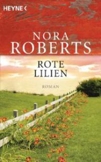 Rote Lilien - Nora Roberts