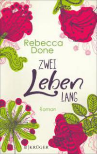 Zwei Leben lang - Rebecca Done