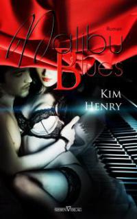 Malibu Blues - Kim Henry