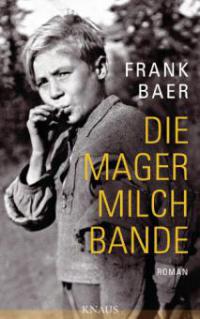 Die Magermilchbande - Frank Baer