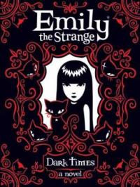 Emily the Strange: Dark Times - Jessica Gruner, Rob Reger