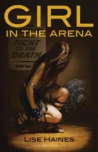 Girl in the Arena - Haines Lise Haines