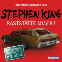 Raststätte Mile 81, 3 Audio-CDs - Stephen King