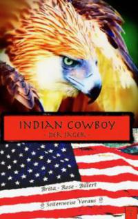 Indian Cowboy - Brita Rose Billert