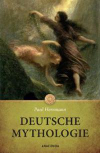 Deutsche Mythologie - Paul Herrmann