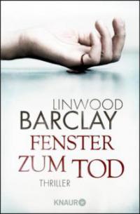 Fenster zum Tod - Linwood Barclay