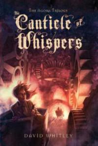 The Canticle of Whispers - David Whitley