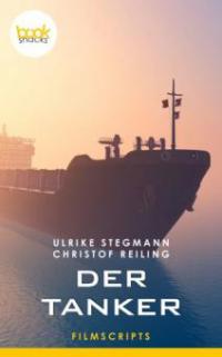Der Tanker - Ulrike Stegmann, Christof Reiling