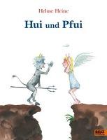 Hui und Pfui - Helme Heine