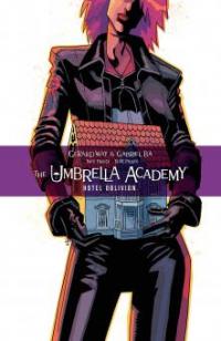 The Umbrella Academy 3: Hotel Oblivion - Gerard Way