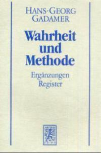 Hermeneutik II. Wahrheit und Methode. Studienausgabe - Hans-Georg Gadamer