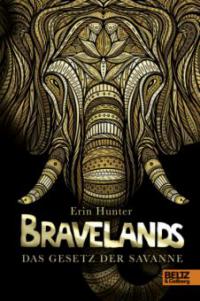 Bravelands 02 - Das Gesetz der Savanne - Erin Hunter