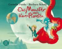 Das Monster vom blauen Planeten - Cornelia Funke