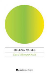 Das Schlampenbuch - Milena Moser
