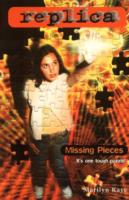 Missing Pieces (Replica #17) - Marilyn Kaye