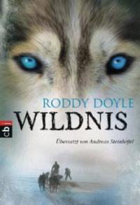 Wildnis - Roddy Doyle