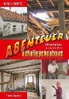 Abenteuer Schnäppchenhaus - Manu Wirtz