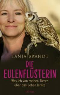 Die Eulenflüsterin - Tanja Brandt