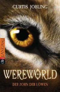 Wereworld - Der Zorn der Löwen - Curtis Jobling