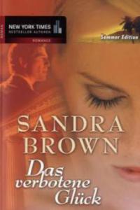 Das verbotene Glück - Sandra Brown