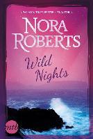 Wild Nights - Nora Roberts