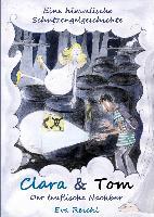 Clara & Tom - Der teuflische Nachbar - Eva Reichl