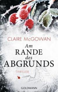 Am Rande des Abgrunds - Claire McGowan