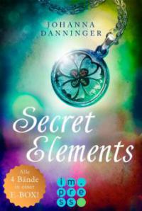 Secret Elements: Alle 4 Bände der Reihe in einer E-Box! - Johanna Danninger