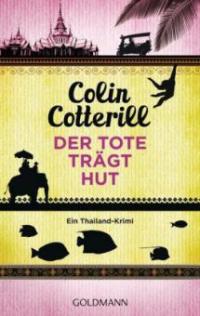Der Tote trägt Hut - Colin Cotterill