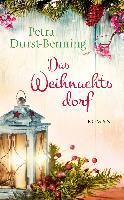 Das Weihnachtsdorf - Petra Durst-Benning