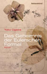 Das Geheimnis der Eulerschen Formel - Yoko Ogawa