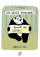 Der große Panda lauscht dem Bambus - Ana Obtresal