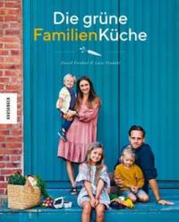 Die grüne Familienküche - David Frenkiel, Luise Vindahl
