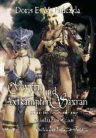 Gwyrn und Axtkämpfer Saxran auf erotischer Wanderung zwischen den Welten - Erotischer Fantasy-Roman - Doris E. M. Bulenda