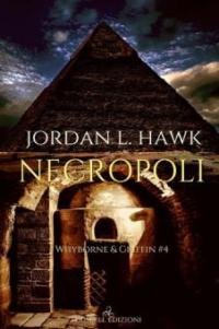 Necropoli: Whyborne & Griffin #4 - Jordan L. Hawk