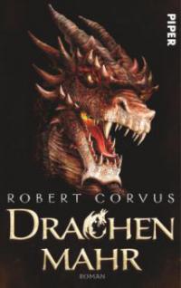 Drachenmahr - Robert Corvus