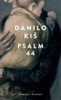 Psalm 44 - Danilo Kis
