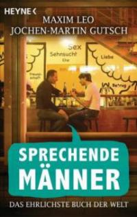 Sprechende Männer - Maxim Leo, Jochen-Martin Gutsch