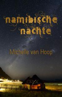 Namibische Nächte - Michelle van Hoop