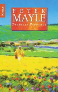 Toujours Provence - Peter Mayle