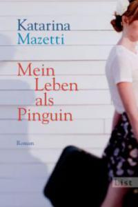 Mein Leben als Pinguin - Katarina Mazetti