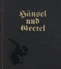 Hänsel und Gretel - Jacob Grimm, Wilhelm Grimm, Sybille Schenker