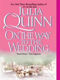 On the Way to the Wedding - Julia Quinn